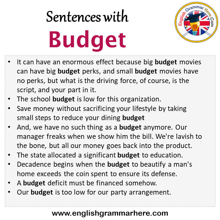 Sentences with Budget, Budget in a Sentence in English, Sentences For Budget