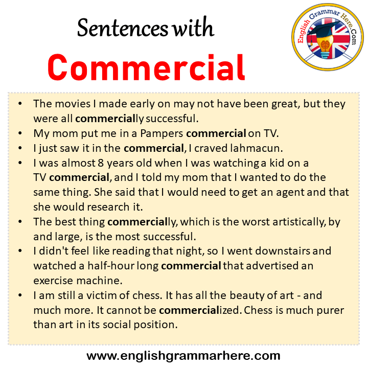 Sentences with Commercial, Commercial in a Sentence in English, Sentences For Commercial
