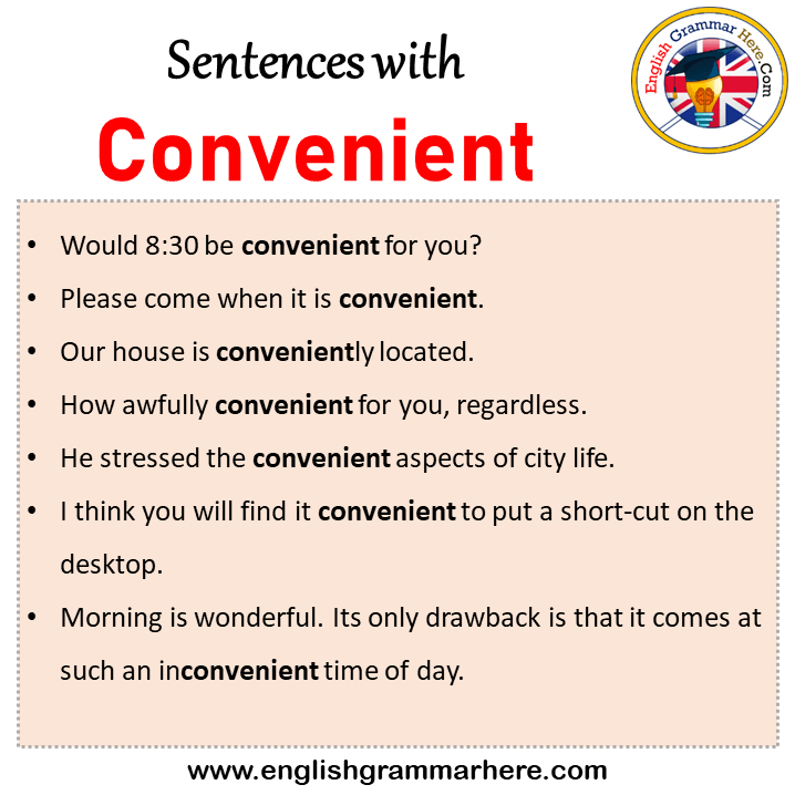 Sentences with Convenient, Convenient in a Sentence in English, Sentences For Convenient