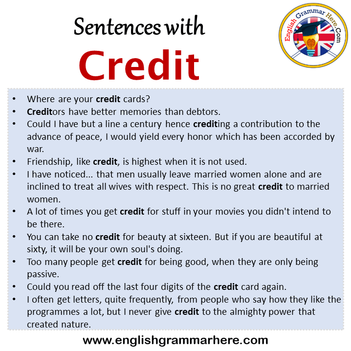 Sentences with Credit, Credit in a Sentence in English, Sentences For Credit