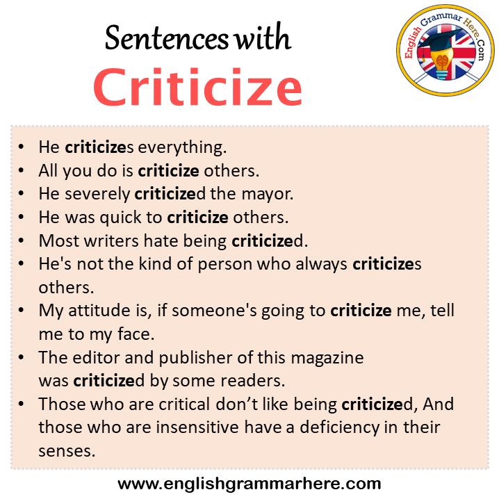 Sentences with Criticize, Criticize in a Sentence in English, Sentences For Criticize