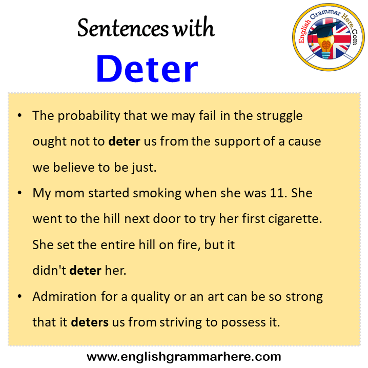 Sentences with Deter, Deter in a Sentence in English, Sentences For Deter