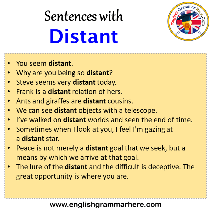 Sentences with Distant, Distant in a Sentence in English, Sentences For Distant