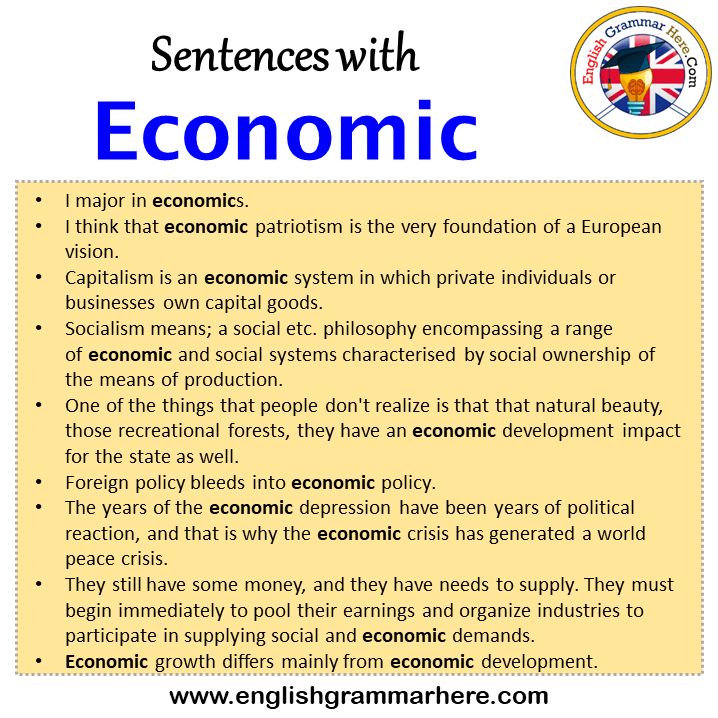 Sentences with Economic, Economic in a Sentence in English, Sentences For Economic
