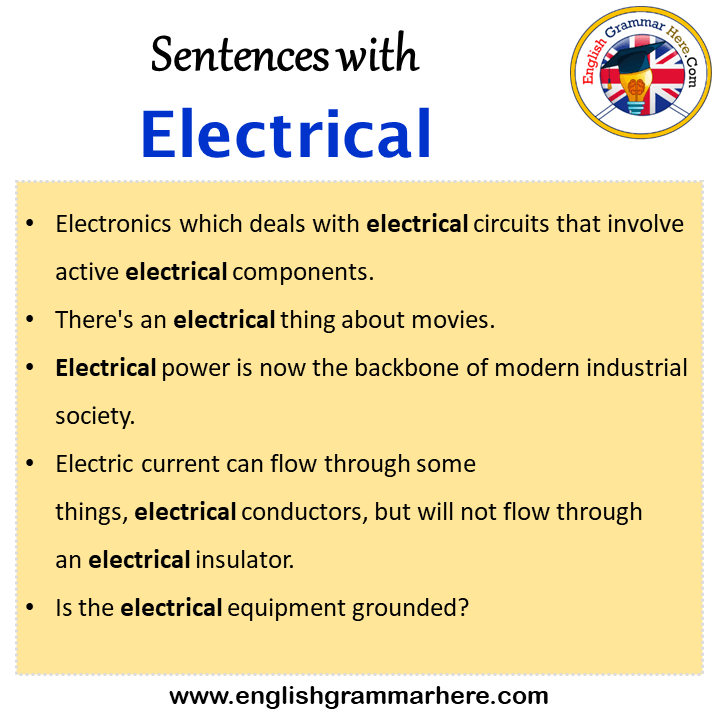Sentences with Electrical, Electrical in a Sentence in English, Sentences For Electrical
