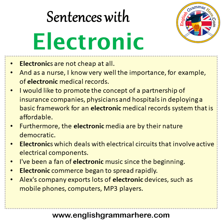 Sentences with Electronic, Electronic in a Sentence in English, Sentences For Electronic