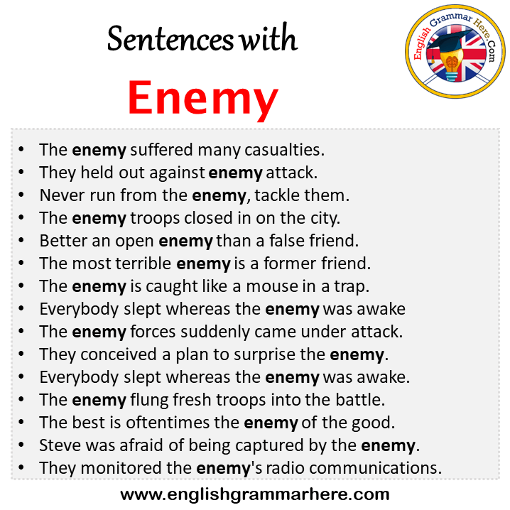 Sentences with Enemy, Enemy in a Sentence in English, Sentences For Enemy