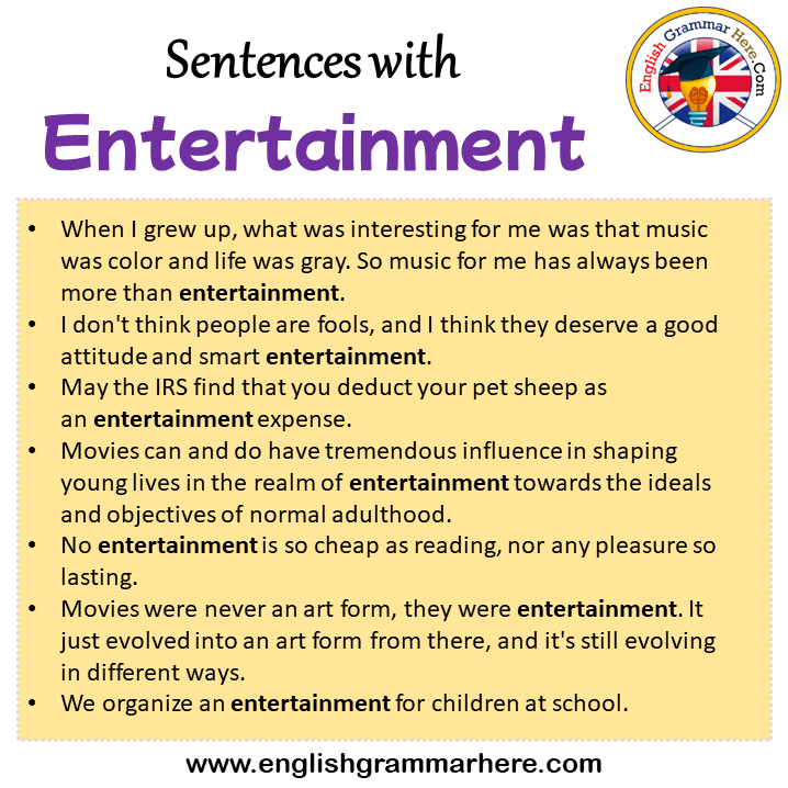 Sentences with Entertainment, Entertainment in a Sentence in English, Sentences For Entertainment