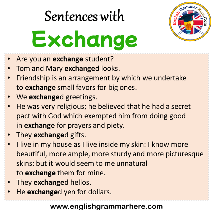 Sentences with Exchange, Exchange in a Sentence in English, Sentences For Exchange