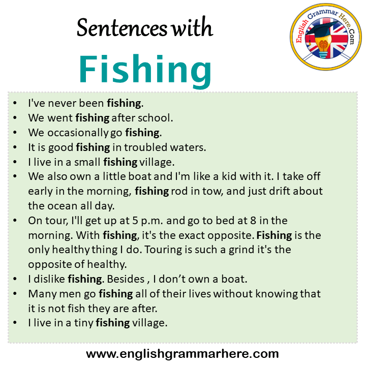 Sentences with Fishing, Fishing in a Sentence in English, Sentences For Fishing