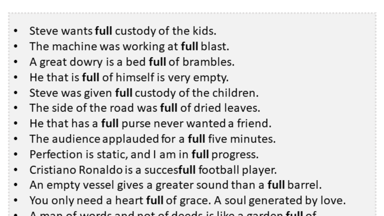 Sentences with Full, Full in a Sentence in English, Sentences For Full -  English Grammar Here