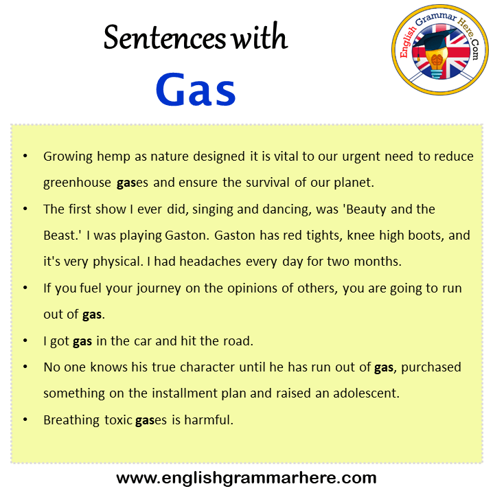 Sentences with Gas, Gas in a Sentence in English, Sentences For Gas