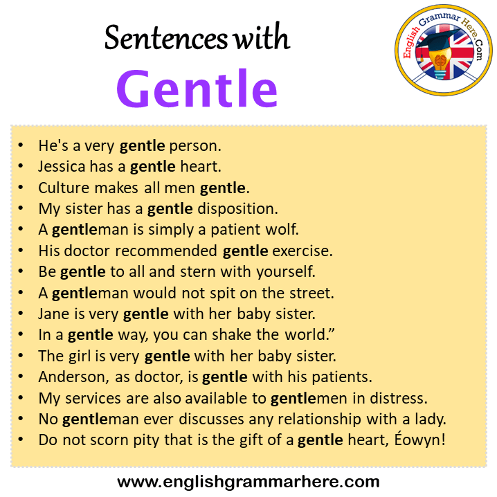 Sentences with Gentle, Gentle in a Sentence in English, Sentences For Gentle