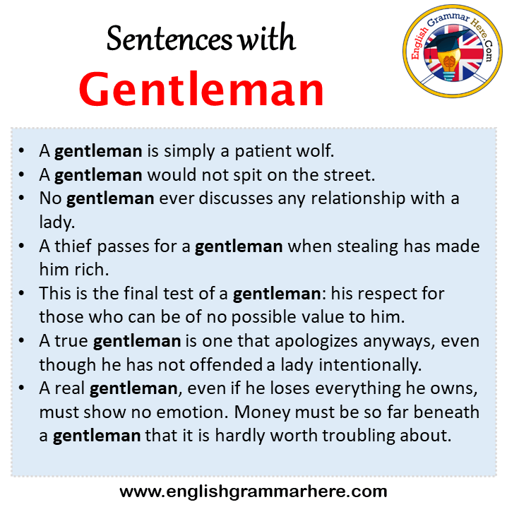 Sentences with Gentleman, Gentleman in a Sentence in English, Sentences For Gentleman