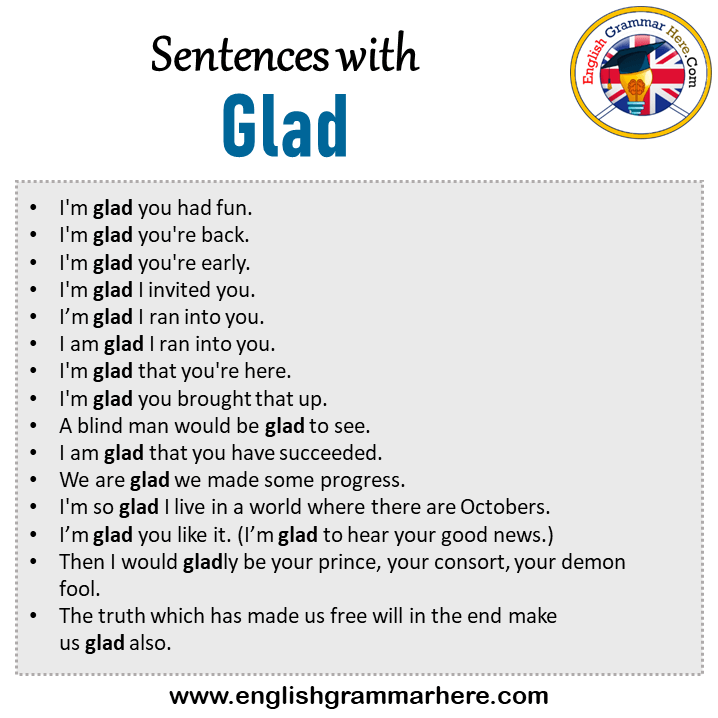 Sentences with Glad, Glad in a Sentence in English, Sentences For Glad