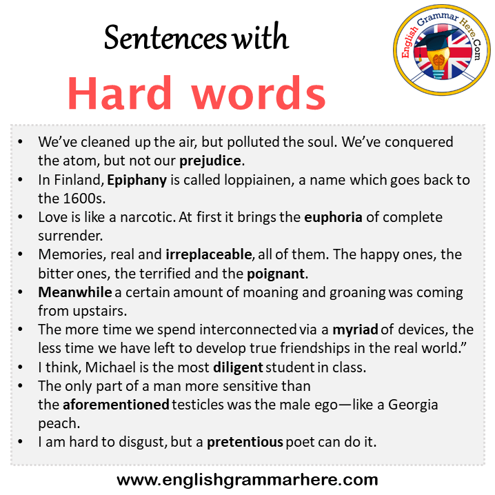 Sentences with Hard words, Hard words in a Sentence in English, Sentences For Hard words