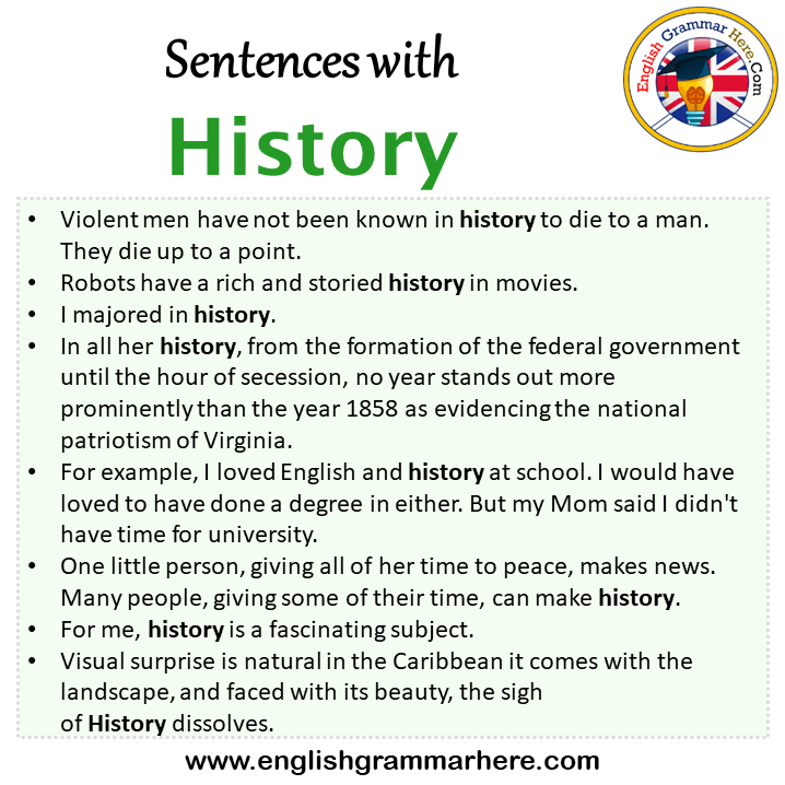 Sentences with History, History in a Sentence in English, Sentences For History