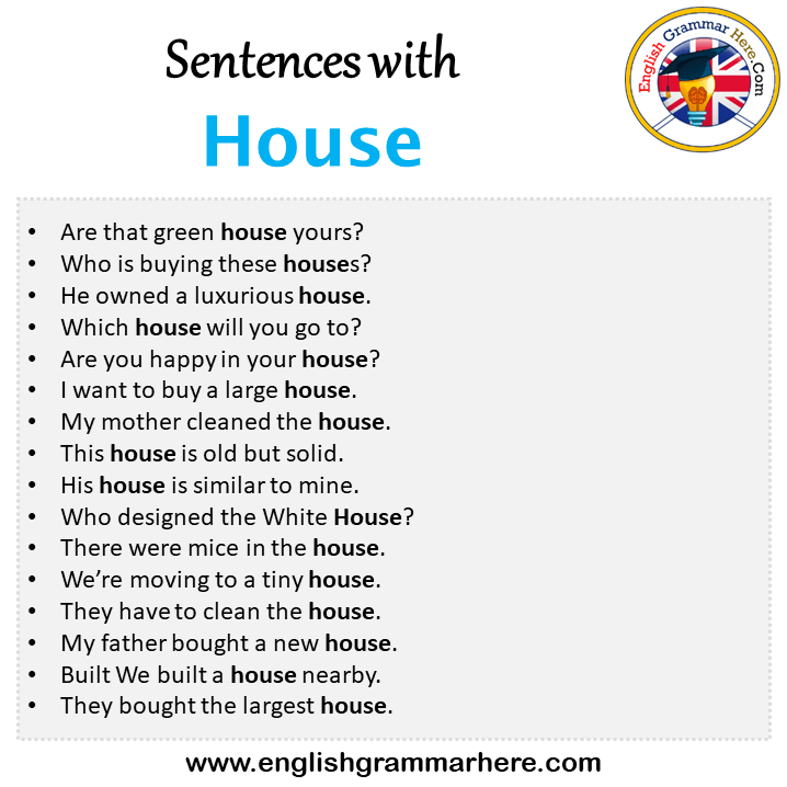 Sentences with House, House in a Sentence in English, Sentences For House