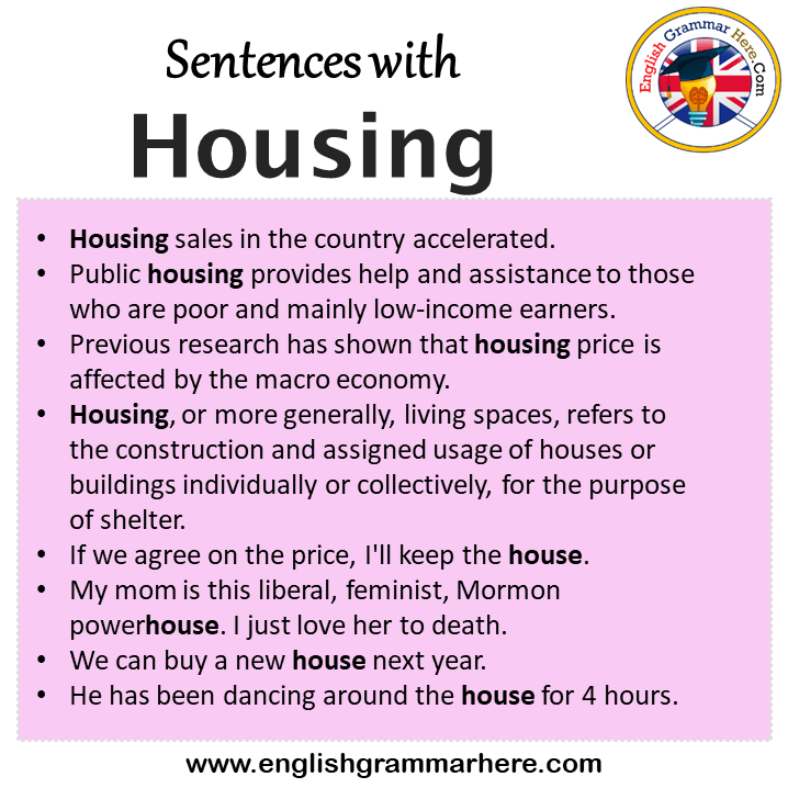 Sentences with Housing, Housing in a Sentence in English, Sentences For Housing