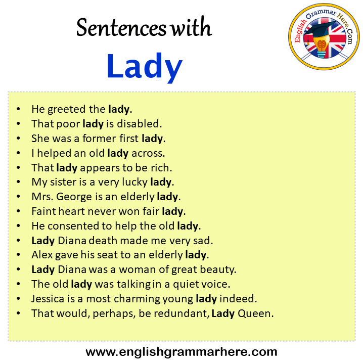 Sentences with Lady, Lady in a Sentence in English, Sentences For Lady