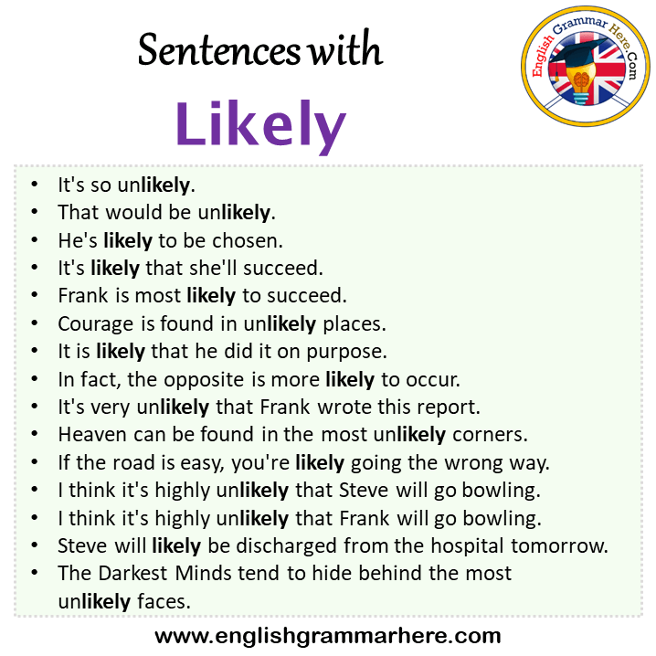 Sentences with Likely, Likely in a Sentence in English, Sentences For Likely