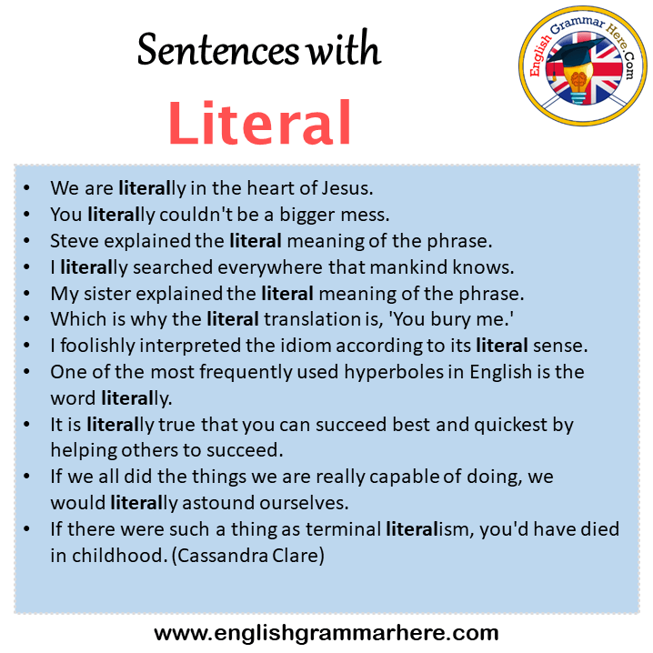 Sentences with Literal, Literal in a Sentence in English, Sentences For Literal