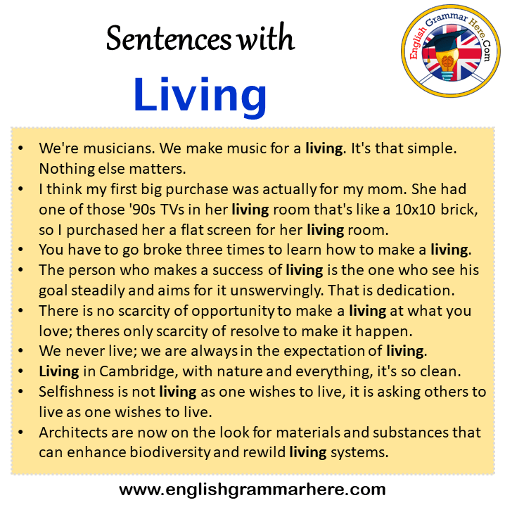Sentences with Living, Living in a Sentence in English, Sentences For Living