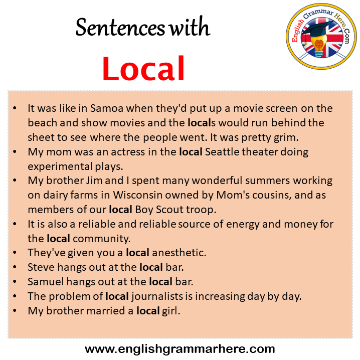 Sentences with Local, Local in a Sentence in English, Sentences For Local
