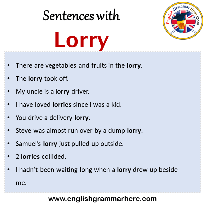 Sentences with Lorry, Lorry in a Sentence in English, Sentences For Lorry