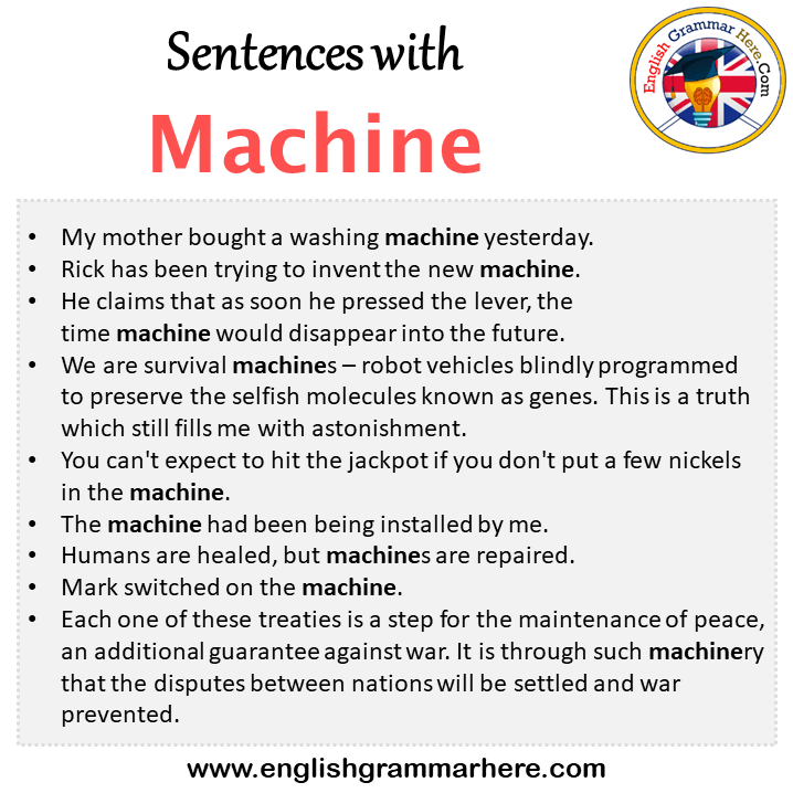 Sentences with Machine, Machine in a Sentence in English, Sentences For Machine