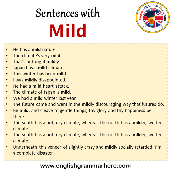 Sentences with Mild, Mild in a Sentence in English, Sentences For Mild