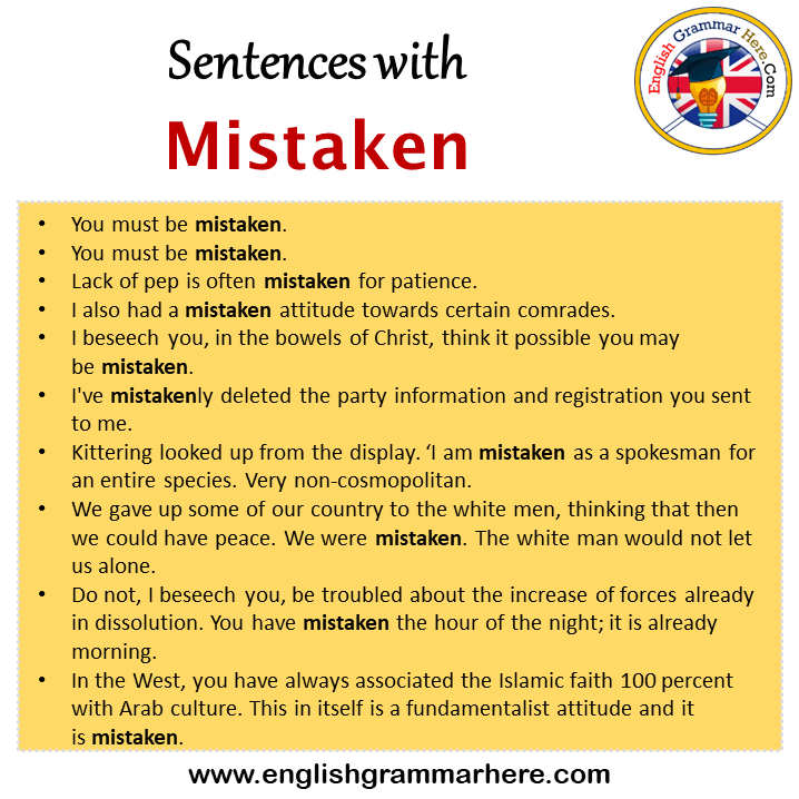 Sentences with Mistaken, Mistaken in a Sentence in English, Sentences For Mistaken