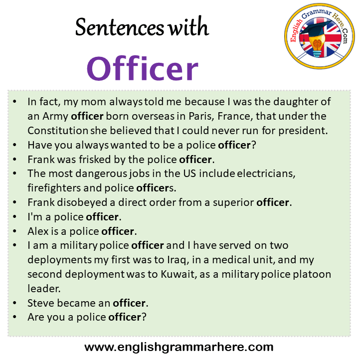 Sentences with Officer, Officer in a Sentence in English, Sentences For Officer