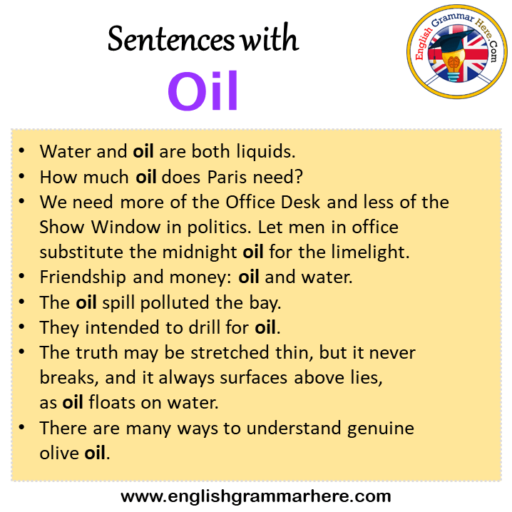 Sentences with Oil, Oil in a Sentence in English, Sentences For Oil