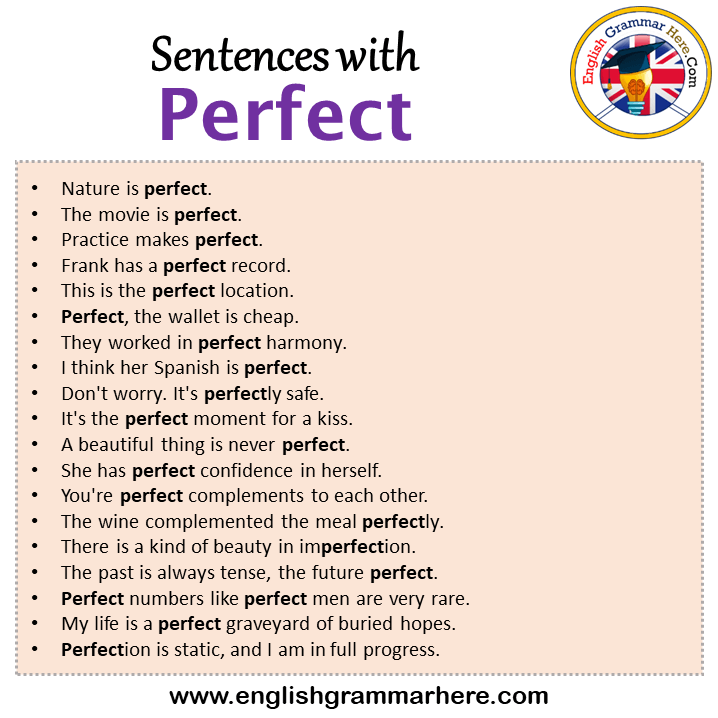 Sentences with Perfect, Perfect in a Sentence in English, Sentences For Perfect
