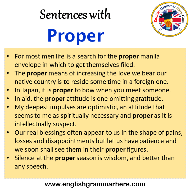 Sentences with Proper, Proper in a Sentence in English, Sentences For Proper