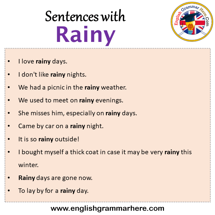 Sentences with Rainy, Rainy in a Sentence in English, Sentences For Rainy