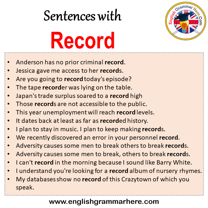 Sentences with Record, Record in a Sentence in English, Sentences For Record