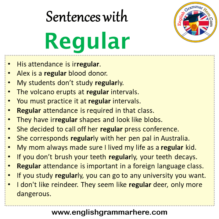 Sentences with Regular, Regular in a Sentence in English, Sentences For Regular