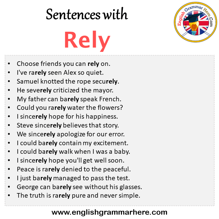 Sentences with Rely, Rely in a Sentence in English, Sentences For Rely