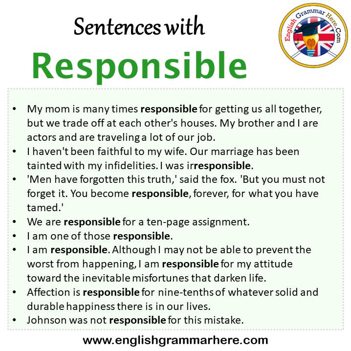 Sentences with Responsible, Responsible in a Sentence in English, Sentences For Responsible