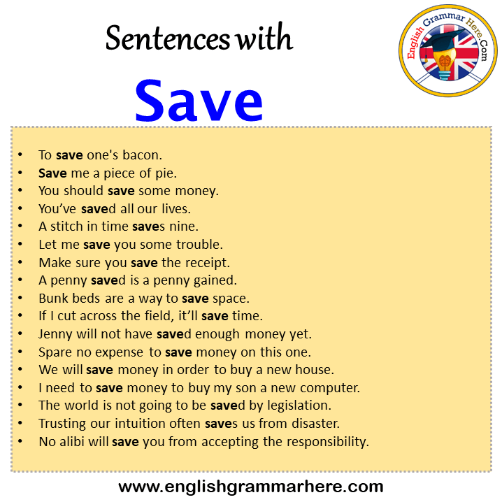 Sentences with Save, Save in a Sentence in English, Sentences For Save