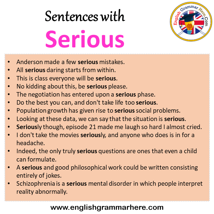 Sentences with Serious, Serious in a Sentence in English, Sentences For Serious