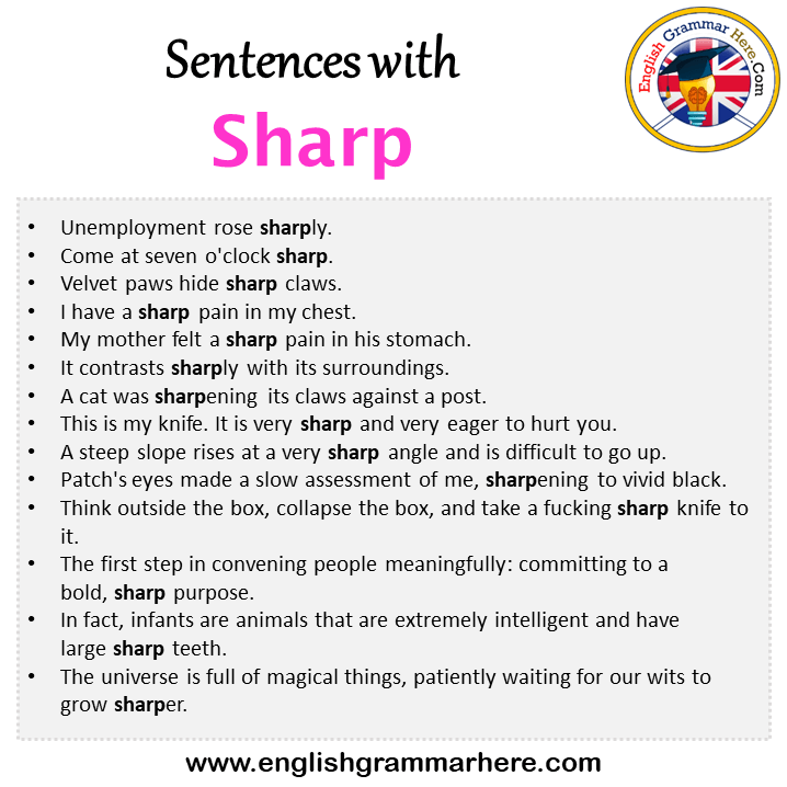 Sentences with Sharp, Sharp in a Sentence in English, Sentences For Sharp