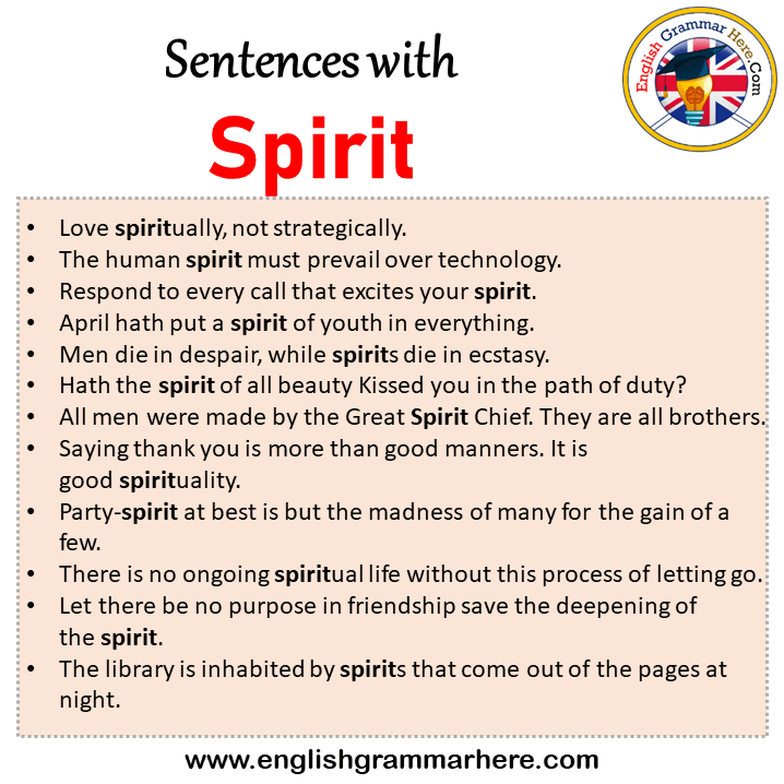 Sentences with Spirit, Spirit in a Sentence in English, Sentences For Spirit