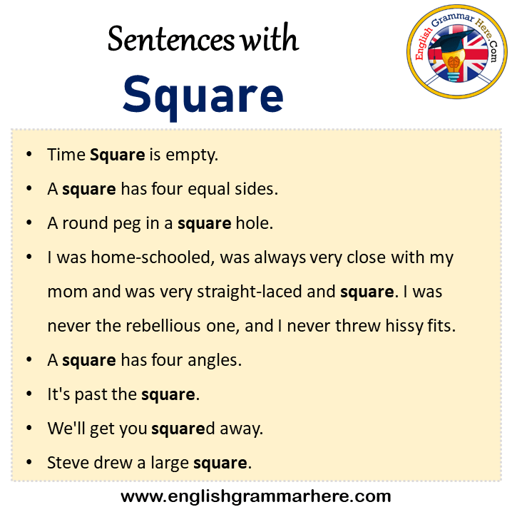Sentences with Square, Square in a Sentence in English, Sentences For Square