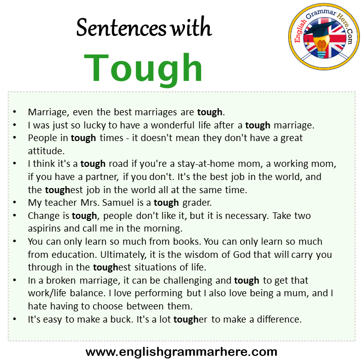 Sentences with Tough, Tough in a Sentence in English, Sentences For Tough