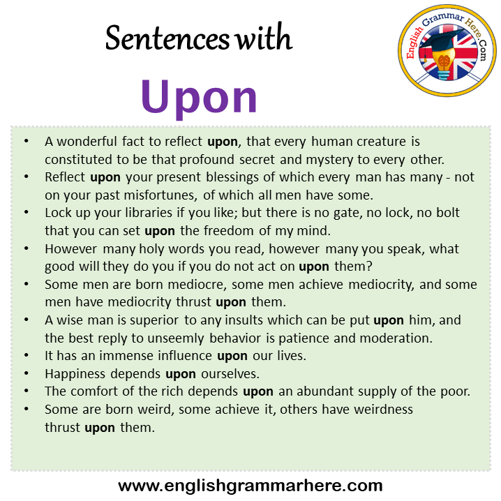 Sentences with Upon, Upon in a Sentence in English, Sentences For Upon