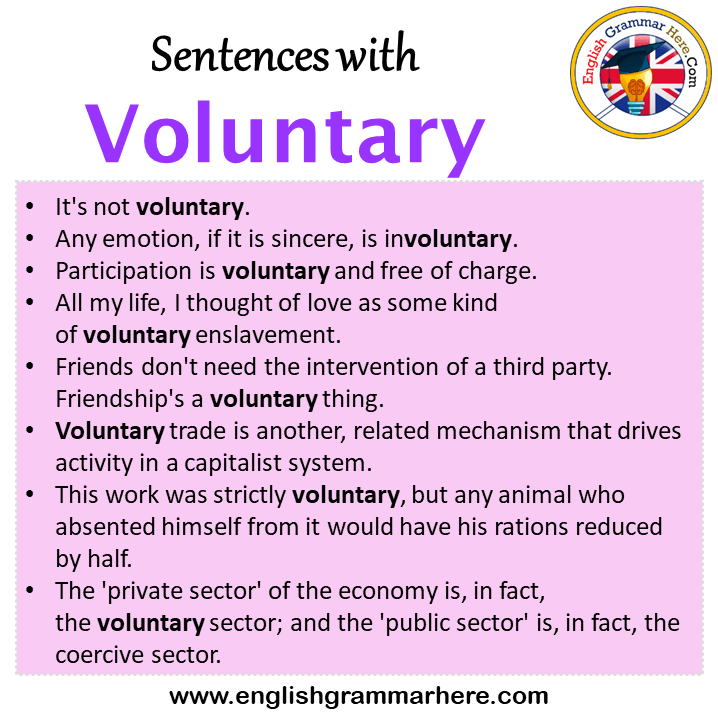 Sentences with Voluntary, Voluntary in a Sentence in English, Sentences For Voluntary