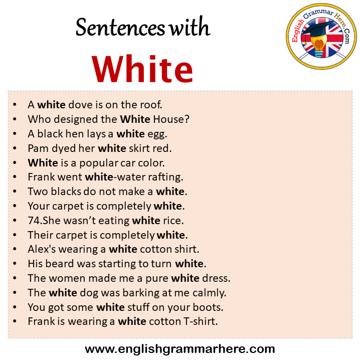 Sentences with White, White in a Sentence in English, Sentences For White